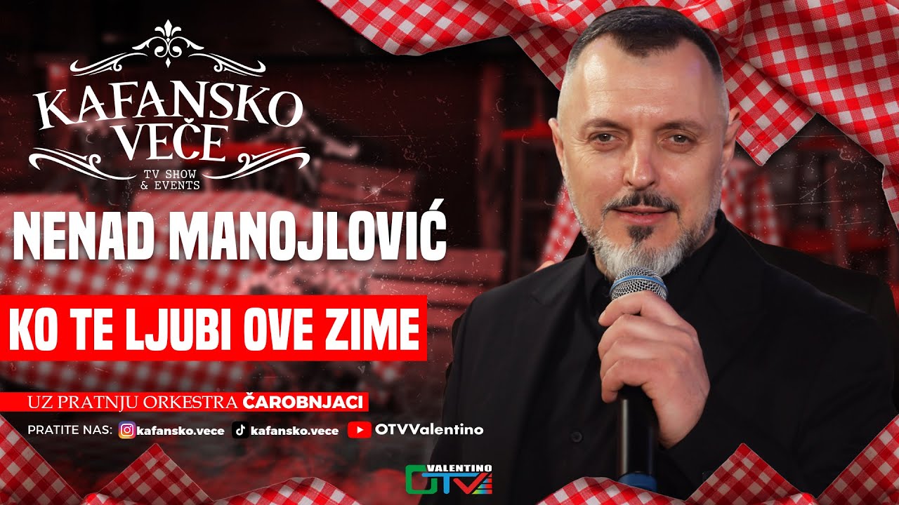 NENAD MANOJLOVIC - KO TE LJUBI OVE ZIME | UZIVO | 2025 | (ORK. CAROBNJACI) | KAFANSKO VECE