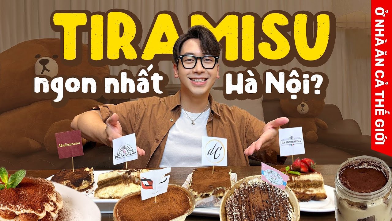 THỬ HẾT CÁC TIỆM BÁNH TIRAMISU NGON Ở HÀ NỘI cùng Ninh Tito