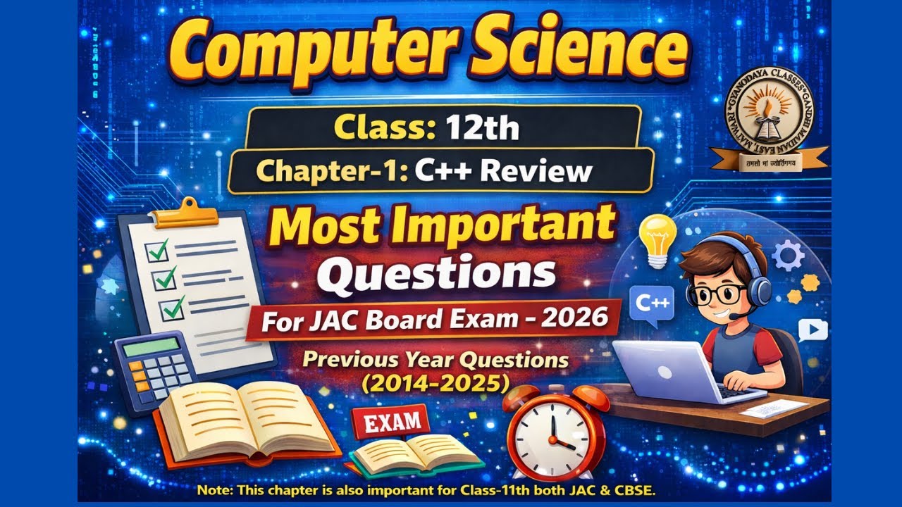 C++ Review | Previous Year Questions (2014–2025) | Class 11 & 12 | JAC & CBSE | Board Exam 2026