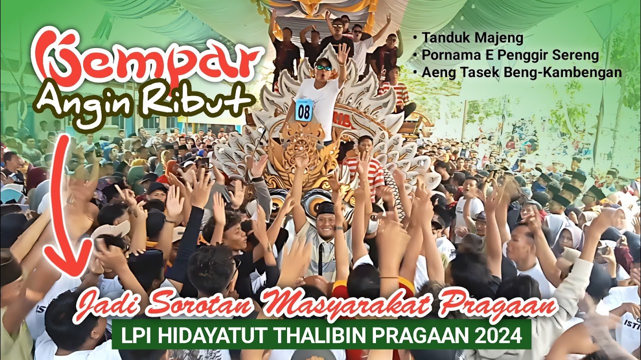 GEMPARRR... ‼️ Aksi ANGIN RIBUT Jadi Sorotan Masyarakat Pragaan di Haflah HIDAYATUT THALIBIN 2024
