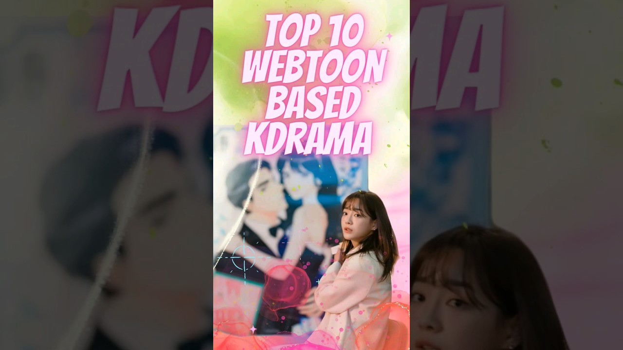 Top 10 Webtoon based korean drama #mustwatch #webtoon #kdrama #kdramaedit #shorts #kpop #stella 😍✌️