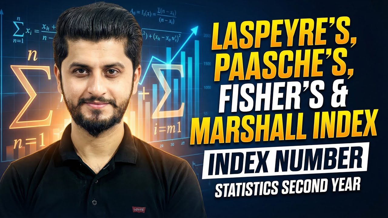 Laspeyre’s , Paasche’s ,Fisher’s & Marshall Index | Index Number | statistics second year