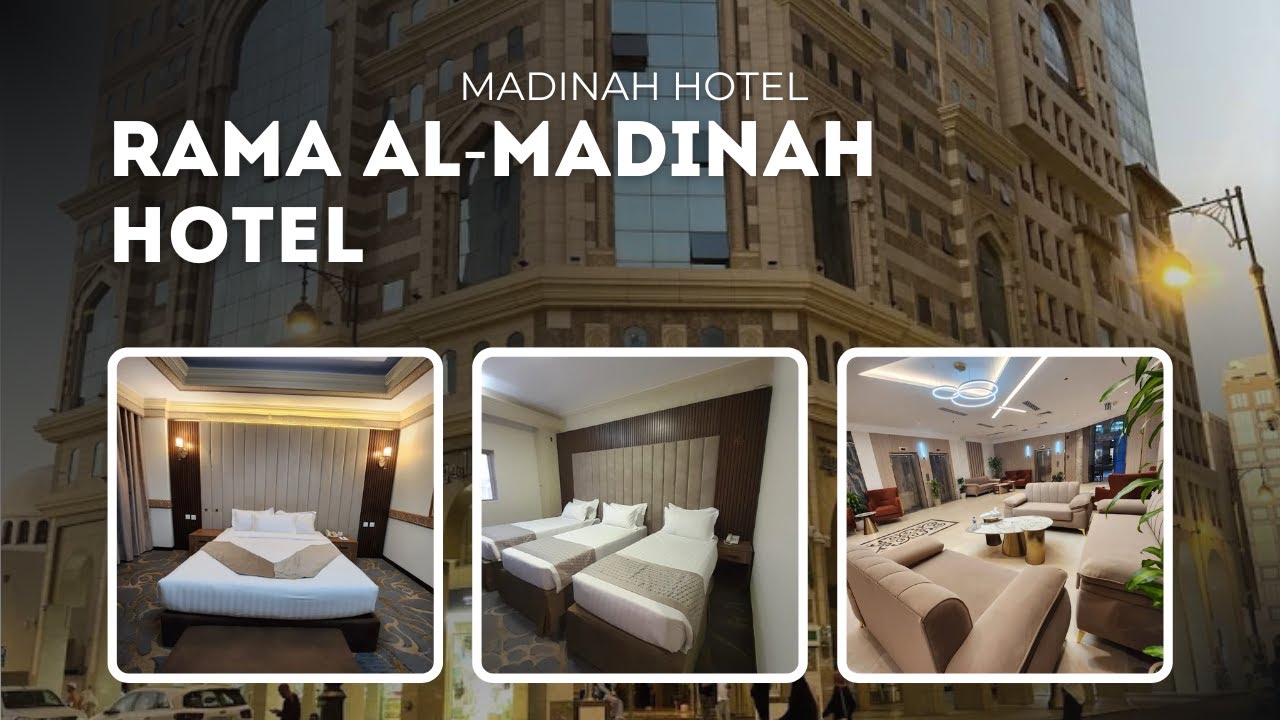 Rama Al Madinah - Madinah Hotel - Meezab Group