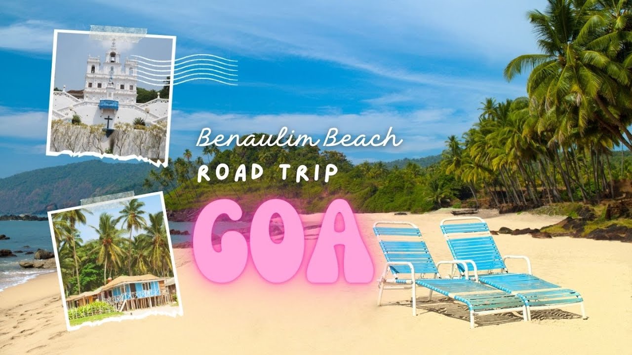 Goa | South Goa | Benaulim Beach| Deltin Royale Casino | Parra Road| Road Trip| Three King's Chapel