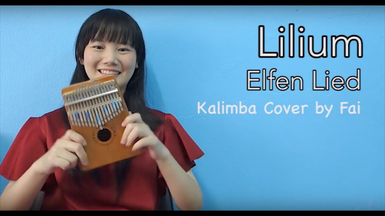 Elfen Lied - Lilium┃Kalimba Cover with Note By Fai