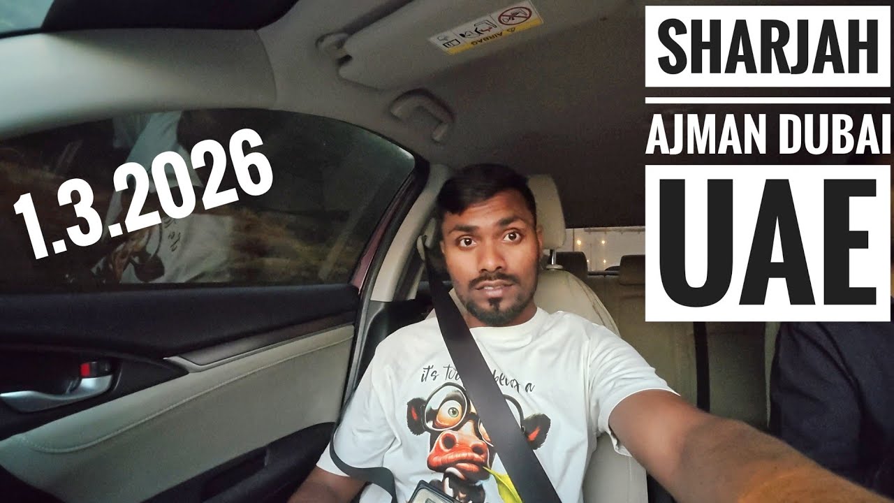 SHARJAH AJMAN CITY DAILY VLOG UAE DUBAI 1.3.2026  