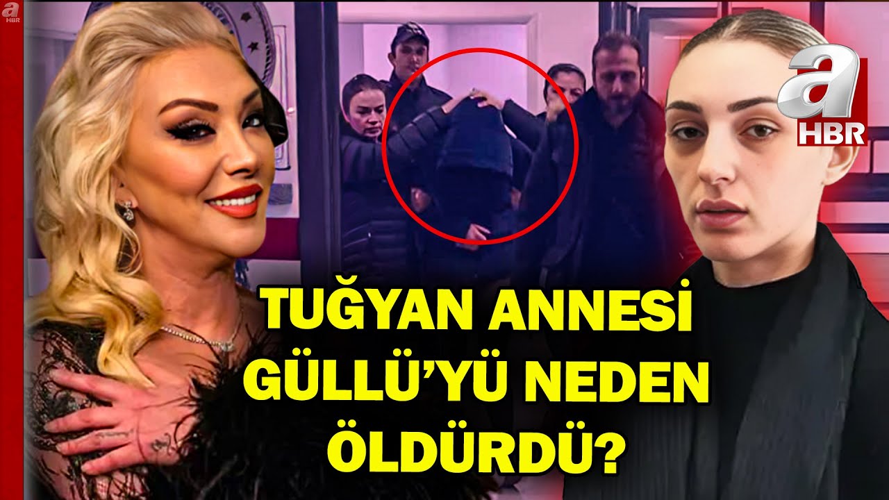 Tuğyan Annesi Güllü'yü Neden Öldürdü? Güllü Evindeki Güvenlik Kamerasını Neden Taktırdı? | A Haber