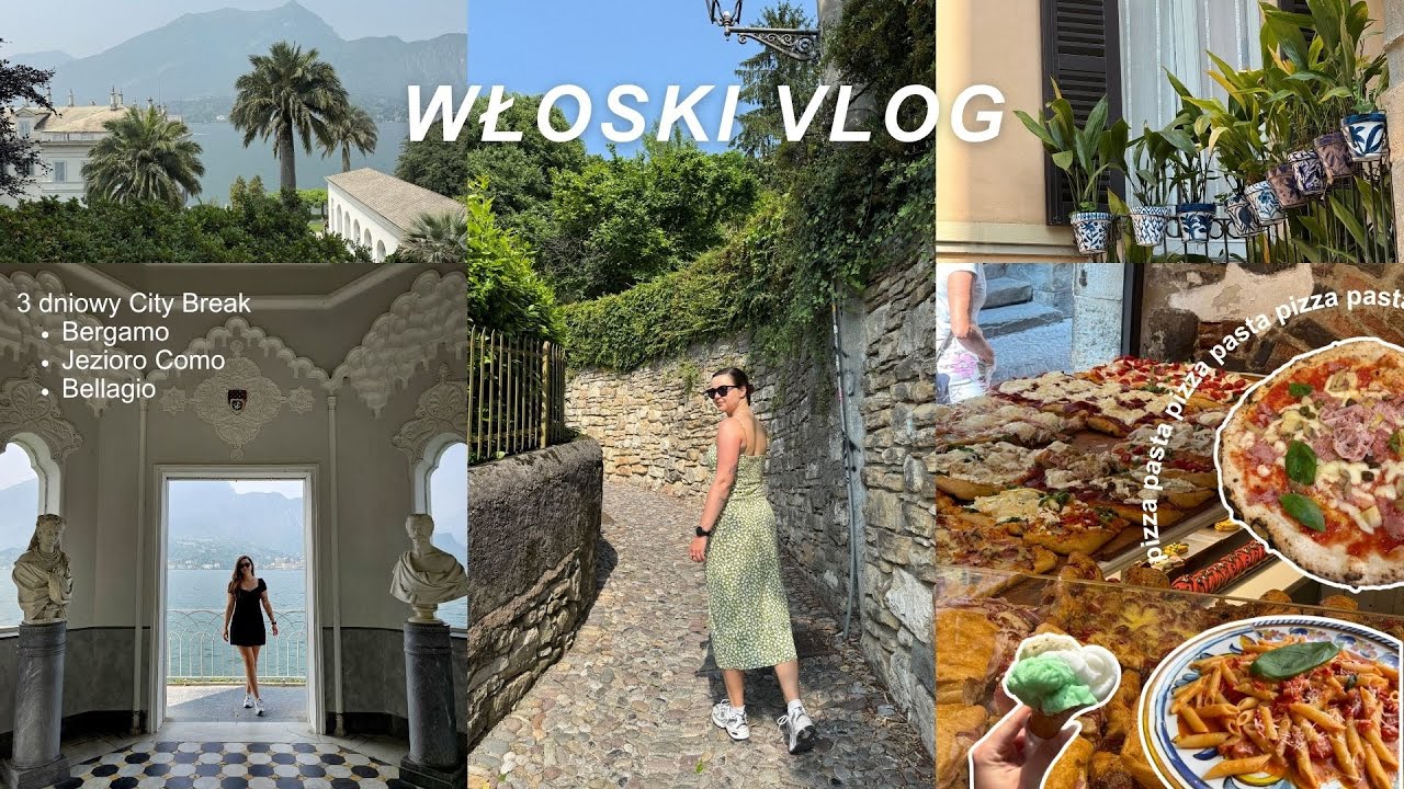 Włoski vlog / pizza, pasta, piękne włoskie uliczki, Bergamo i Jezioro Como