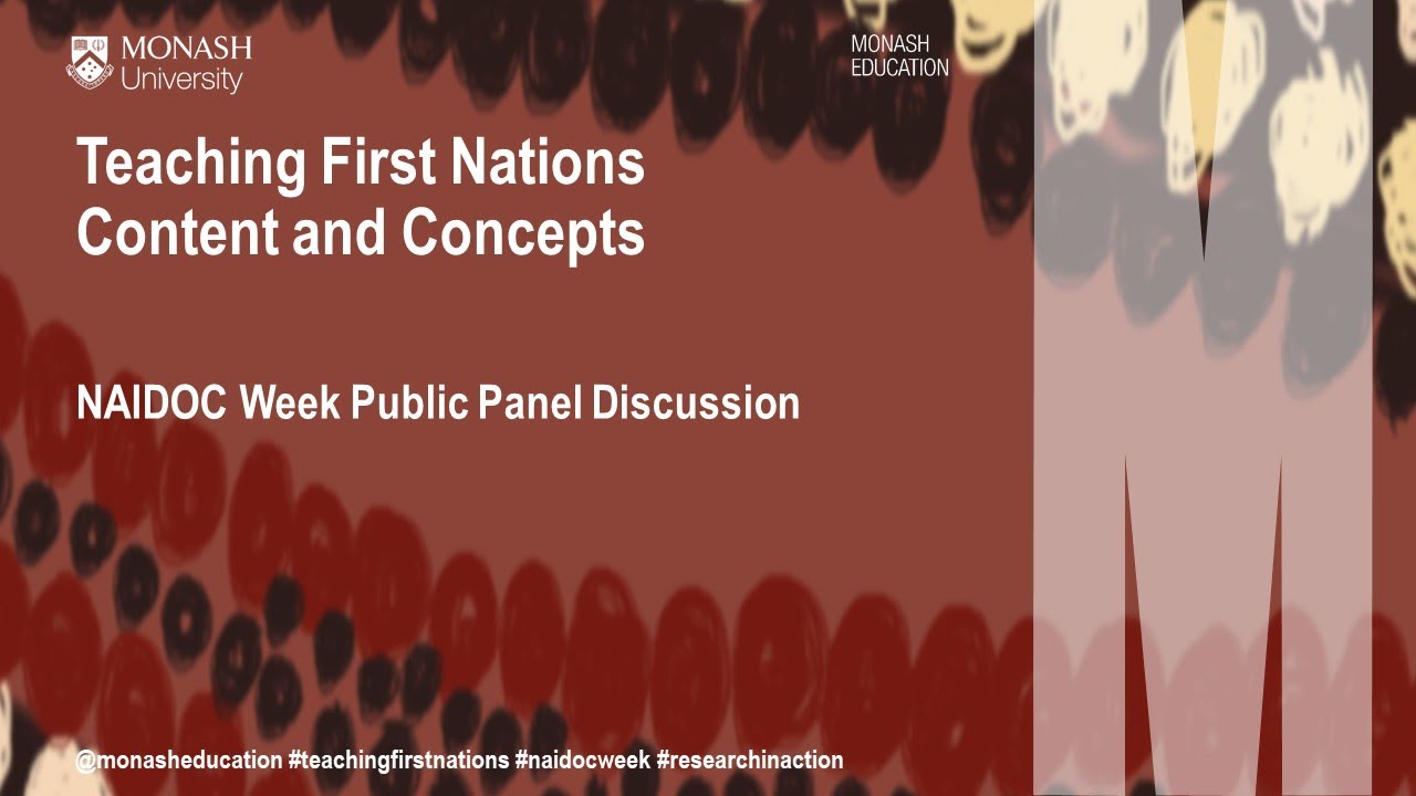 Teaching First Nations Content and Concepts - NAIDOC Week Panel Discussion