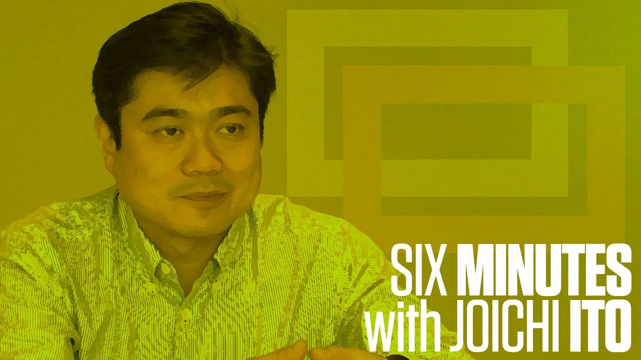 Six Minutes with Joichi Ito