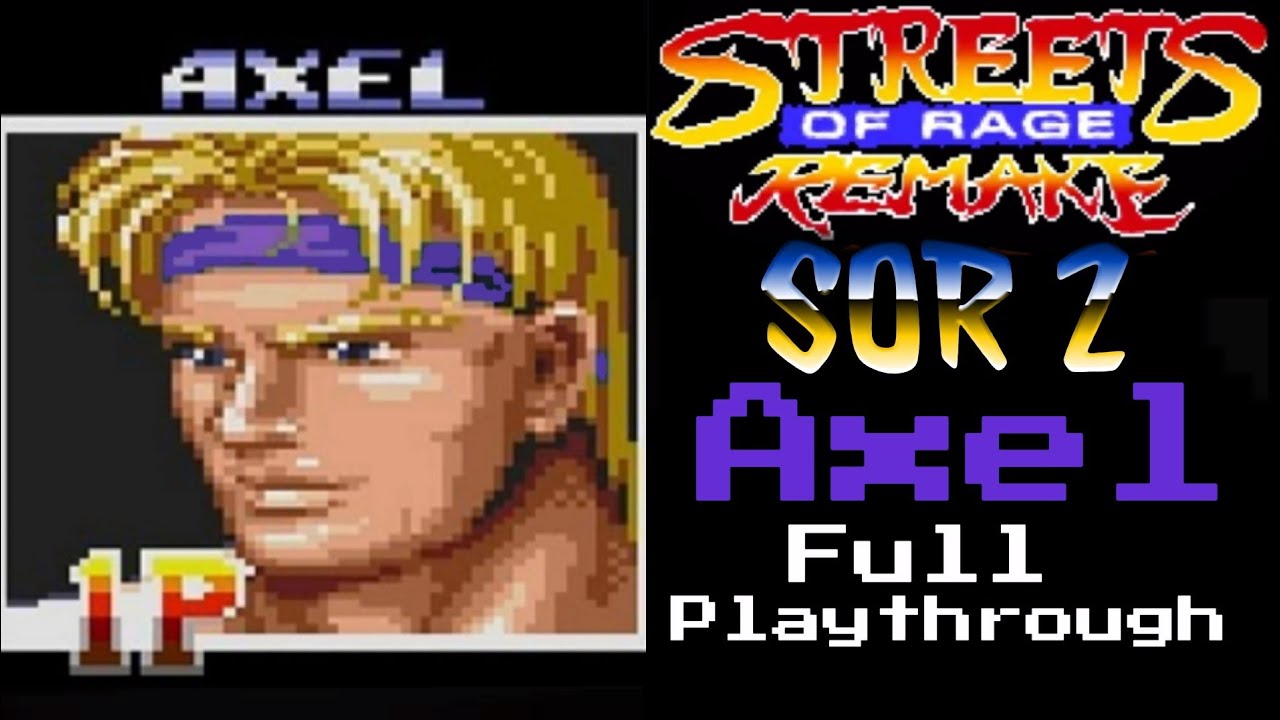 Streets of Rage Remake (SOR 2) Axel Full Playthrough