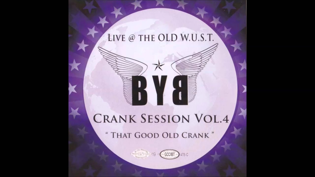 BYB-Crank Sessions 4 Keep It Gangsta(Unabomber 97)