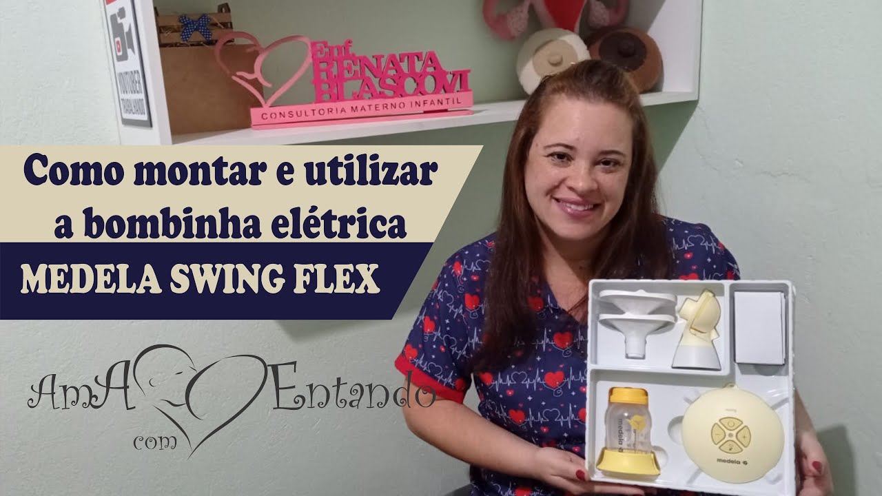 COMO MONTAR E UTILIZAR A BOMBINHA ELÉTRICA SWING FLEX DA MEDELA