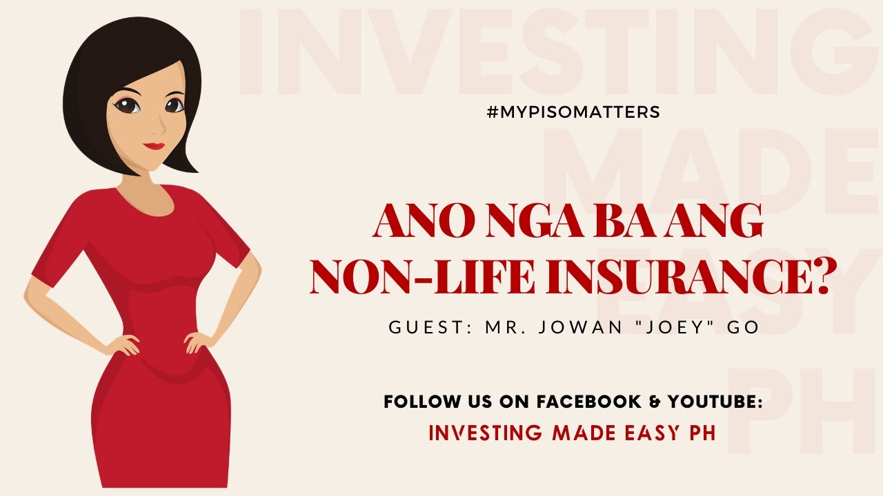 Ano Nga Ba Ang Non-Life Insurance? | My Piso Matters