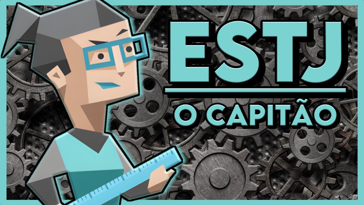Tipo ESTJ | Características | 16 Personalidades MBTI