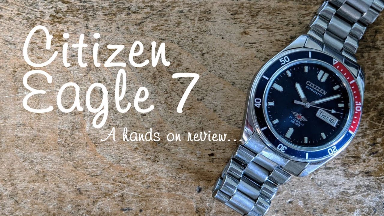 Citizen Eagle 7 automatic watch - hands on review