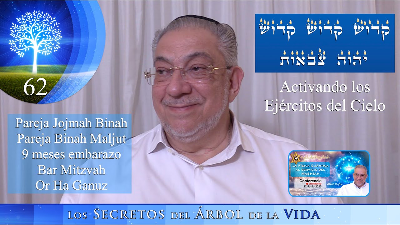 Kabbalah: Los secretos del &aacute;rbol de la vida - clase 62