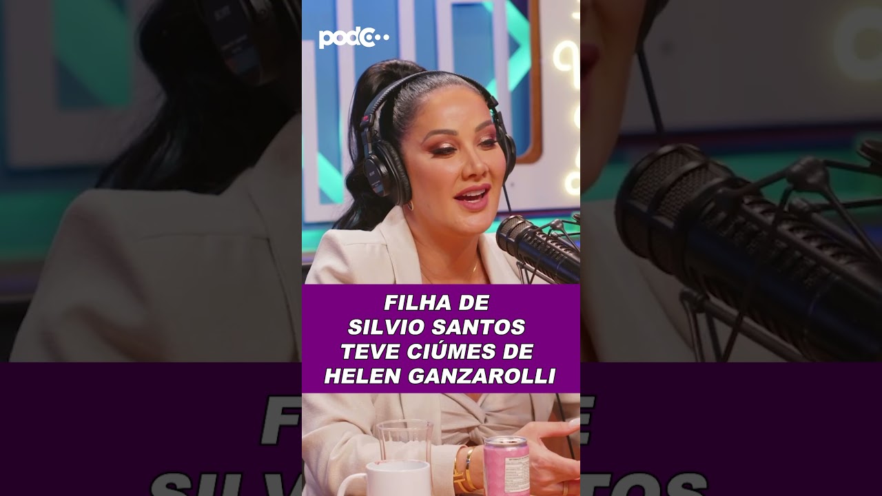 A POLÊMICA ENTRE PATRÍCIA ABRAVANEL E HELEN GANZAROLLI   #PODCAST #CORTES #CELSOPORTIOLLI