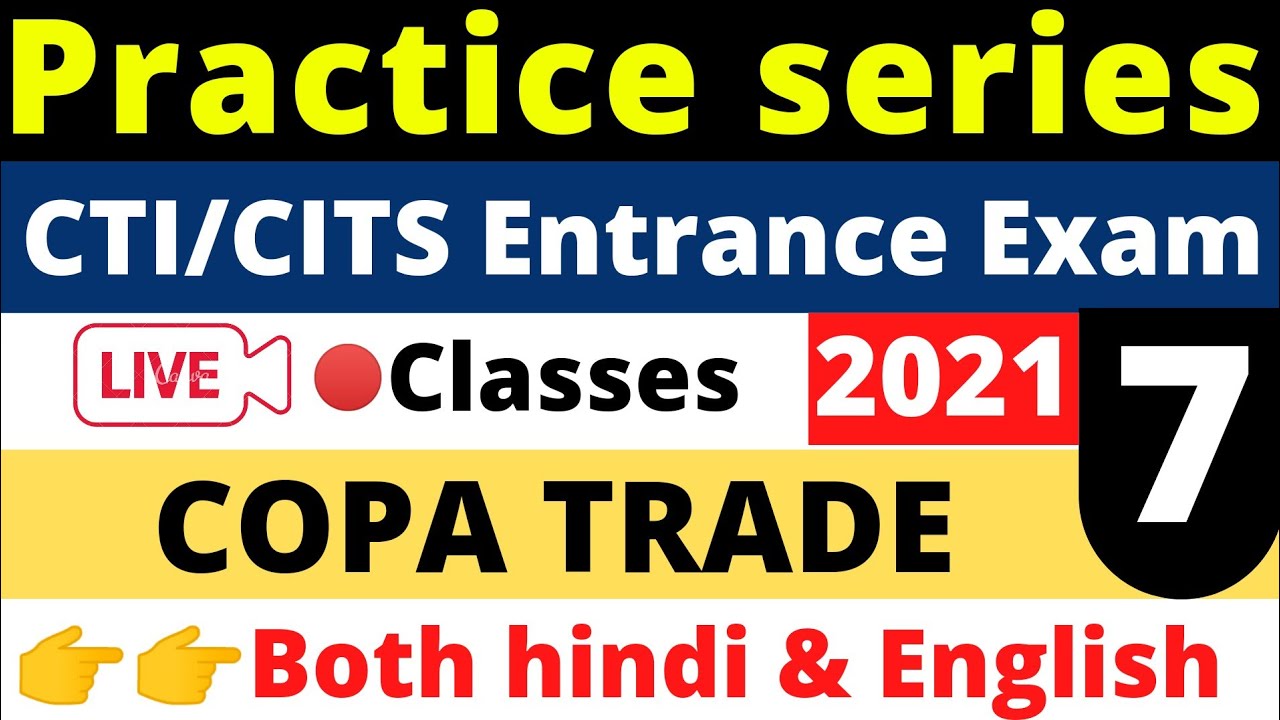 Practice set:-7 for COPA CTI/CITS Entrance Exam 2021|CTI Entrance exam questions for copa trade