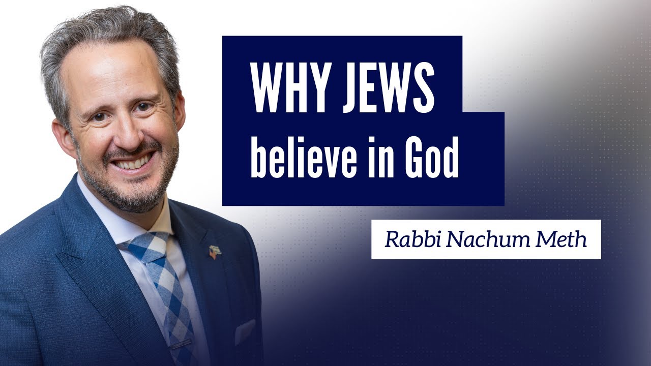 Why Jews Believe in God