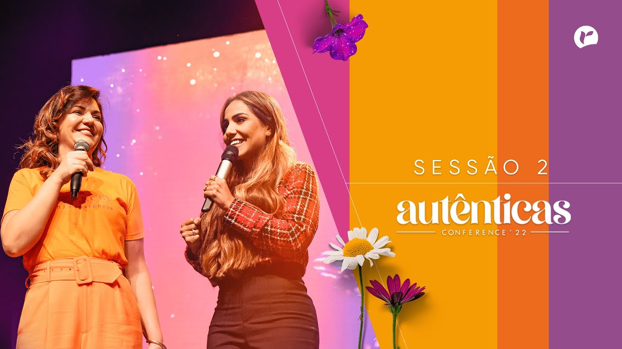 Gabriela Rocha | Autênticas Conference | #2