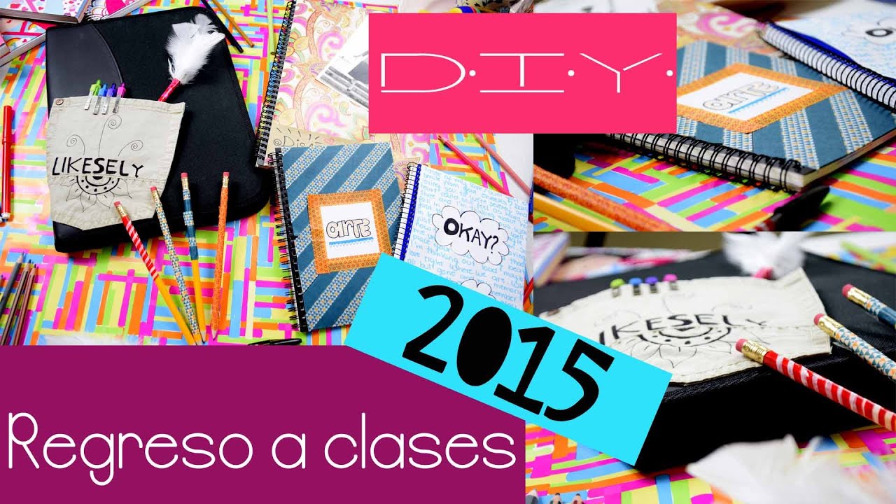 DIY: Decora tu material escolar ♡ Regreso a clases 2015 || Likesely