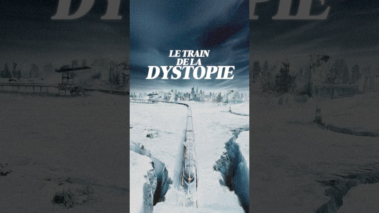 Snowpiercer : L&rsquo;ultime train de la dystopie