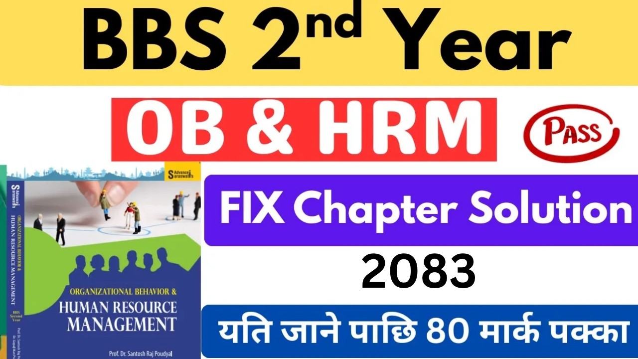 ob hrm bbs 2nd year important chapter || bbs 2nd year ob and hrm important questions 2083