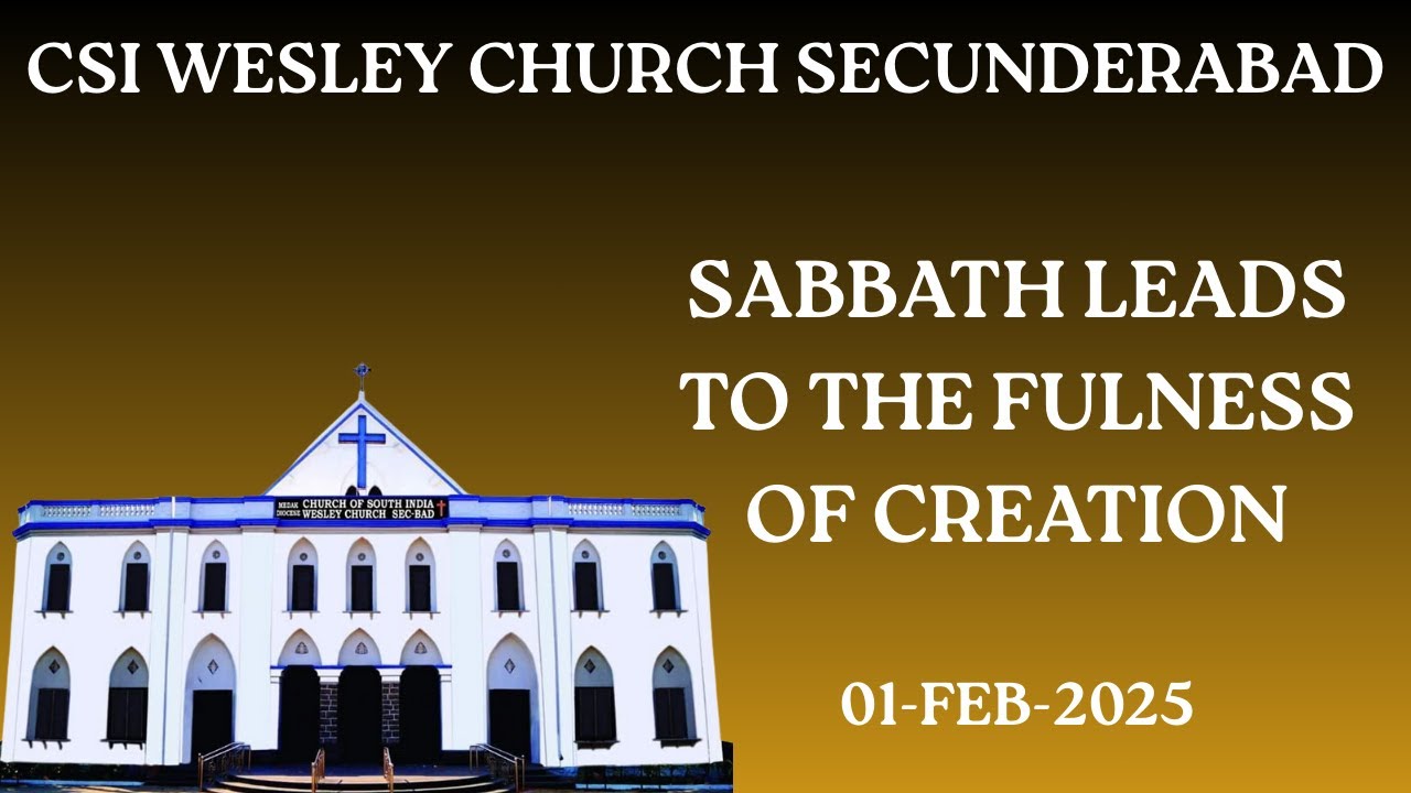 CSI WESLEY CHURCH SEC-BAD TAMIL | 01-02-2026 | SABBATH LEADS TO THE FULLNESS OF CREATION