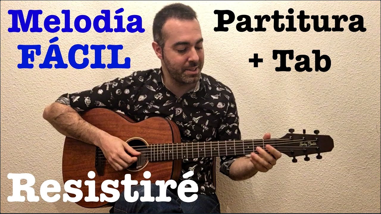 Resistiré: MELODÍA TAB fácil en guitarra