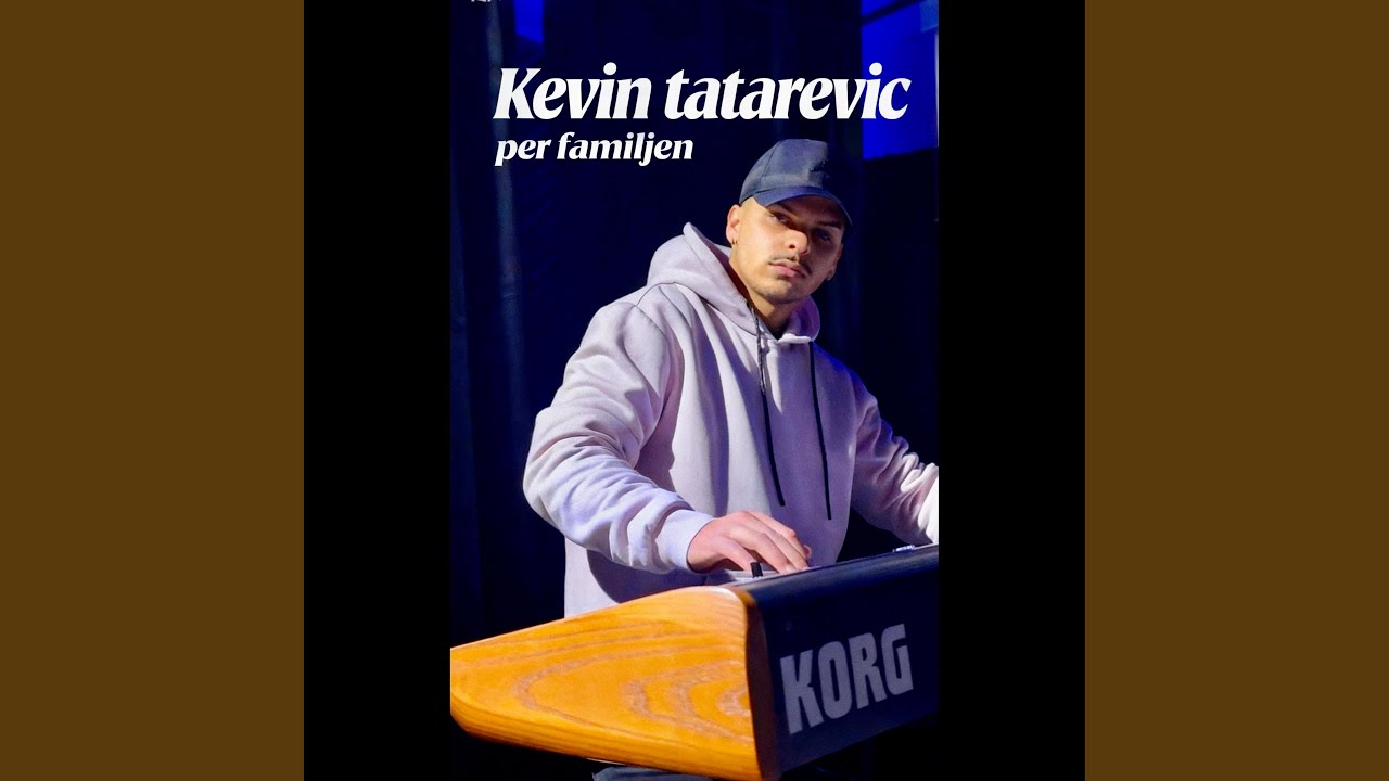 Per Familjen (KEVIN TATAREVIC VERSIONS)