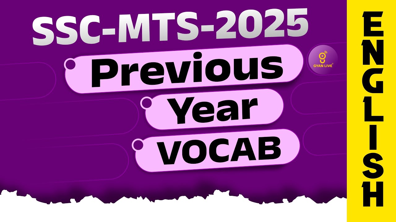 SSC-MTS-2025 | Previous Year VOCAB | ENGLISH | LIVE@06PM #gyanlive #sscmts #english