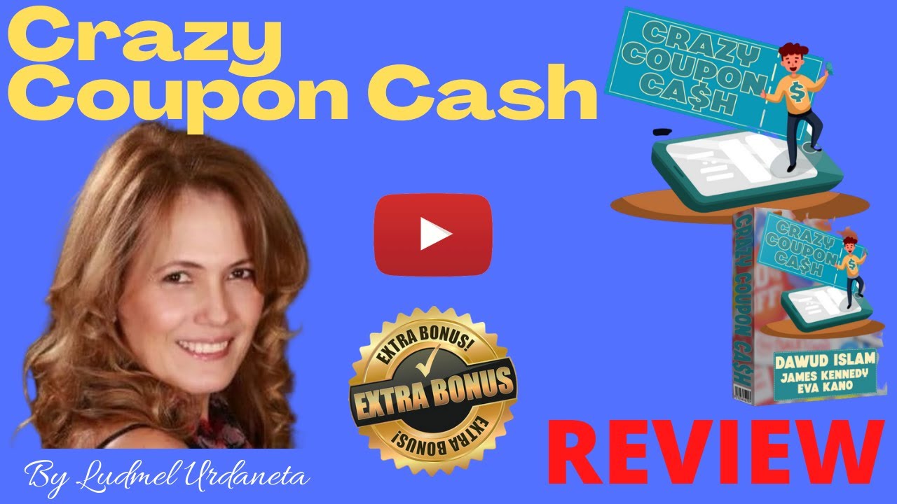 Crazy Coupon Cash Review 💲💲 GET Crazy Coupon Cash and 💲💰MY CUSTOM BONUSES💰💲