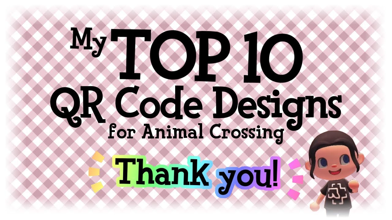 My TOP 10 QR Code Designs - Animal Crossing New Horizons ACNH & ACNL