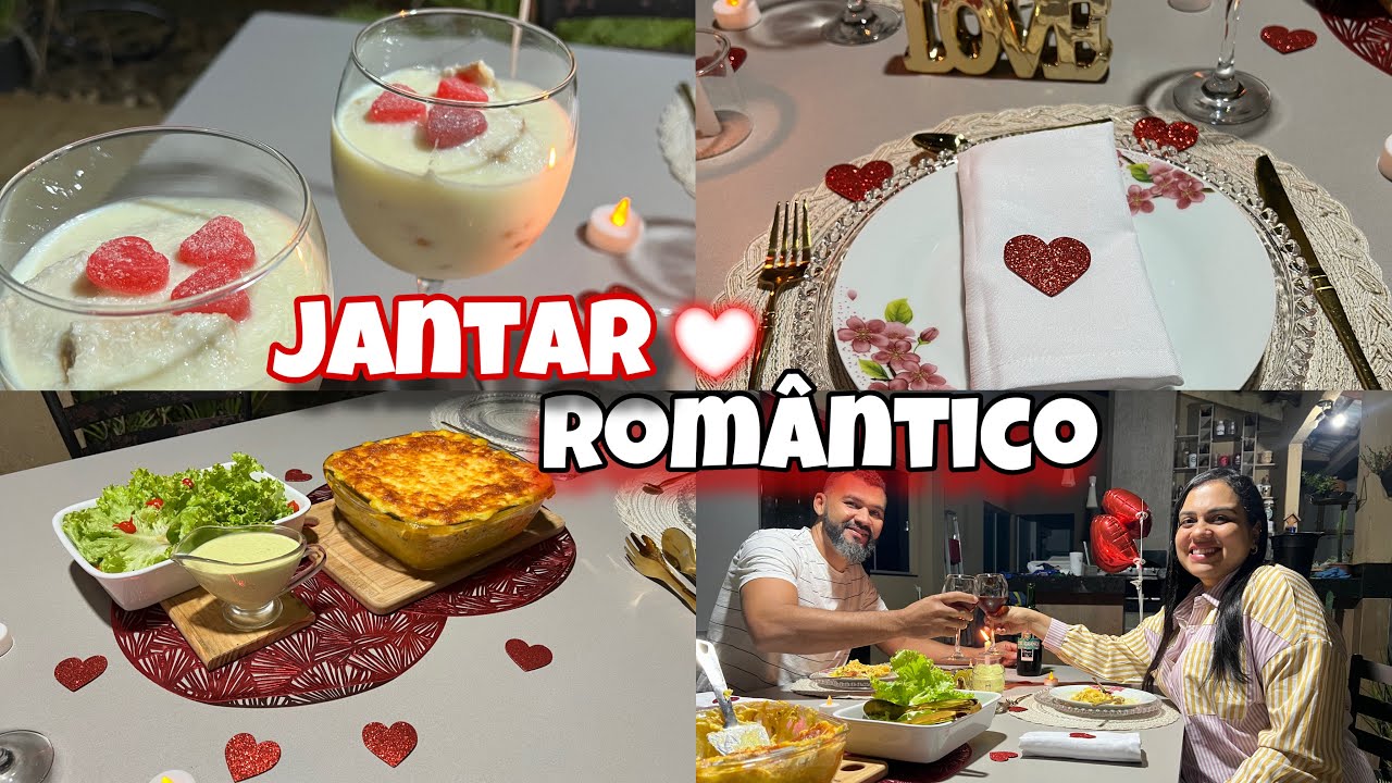 JANTAR  ROMÂNTICO FÁCIL COMPLETO♥️ENTRADA, PRATO PRINCIPAL E SOBREMESA+ MESA POSTA DIA DOS NAMORADOS