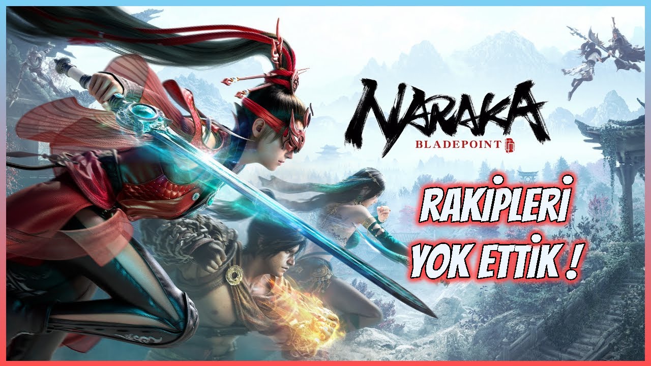 BİZİ DURDURAMADILAR - NARAKA : Bladepoint #gameplay #battleroyale #narakabladepoint