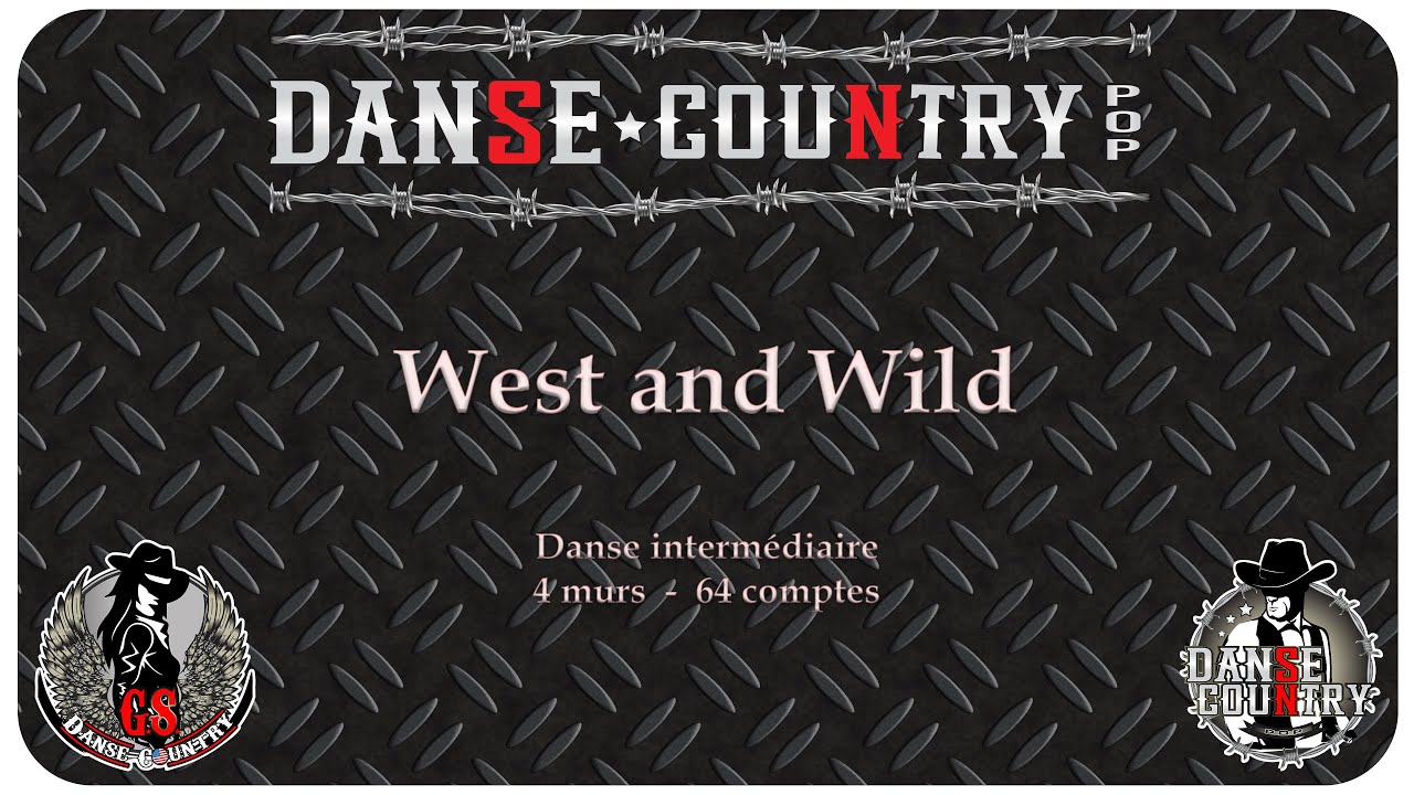 West and Wild - Danse en ligne - Niveau Intermédiaire