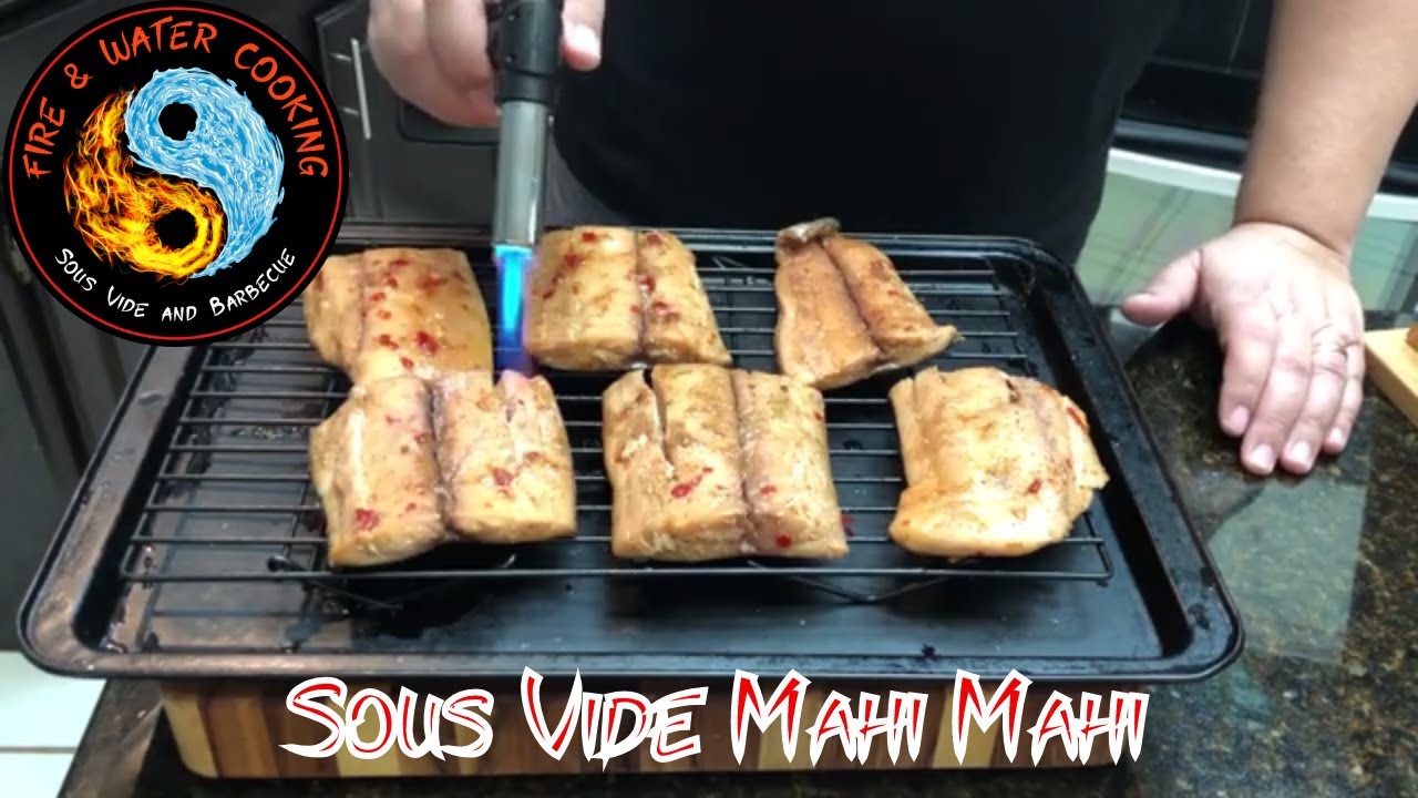 How to Cook Mahi Mahi using Sous Vide