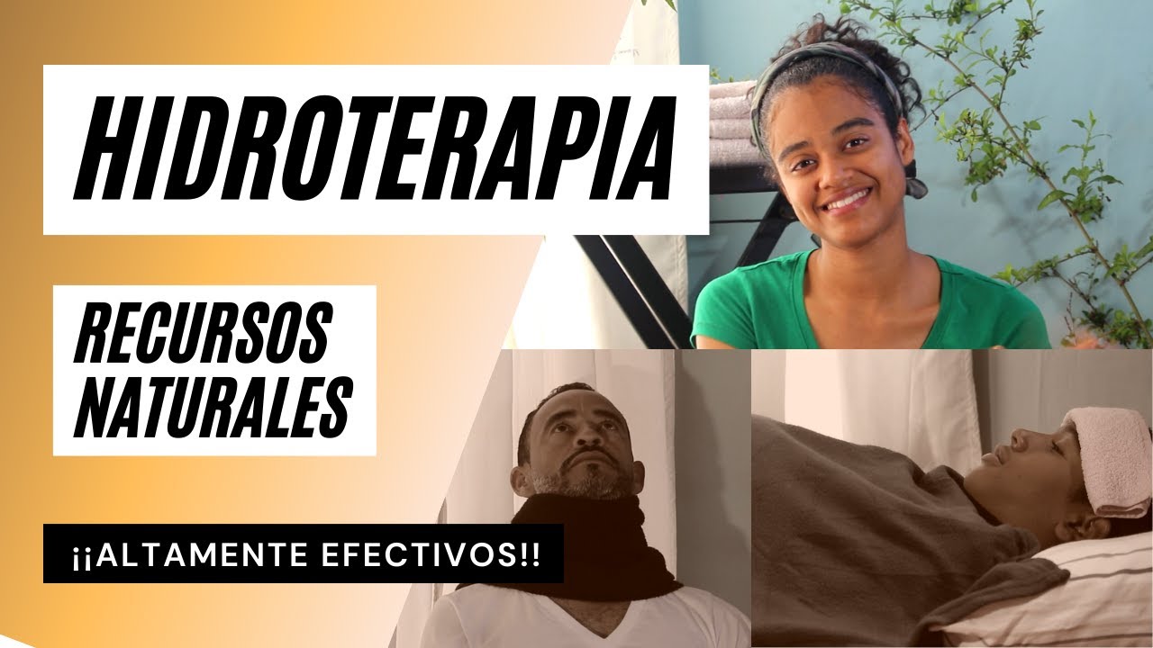 ELIMINA EL DOLOR NATURALMENTE -  Hidroterapia