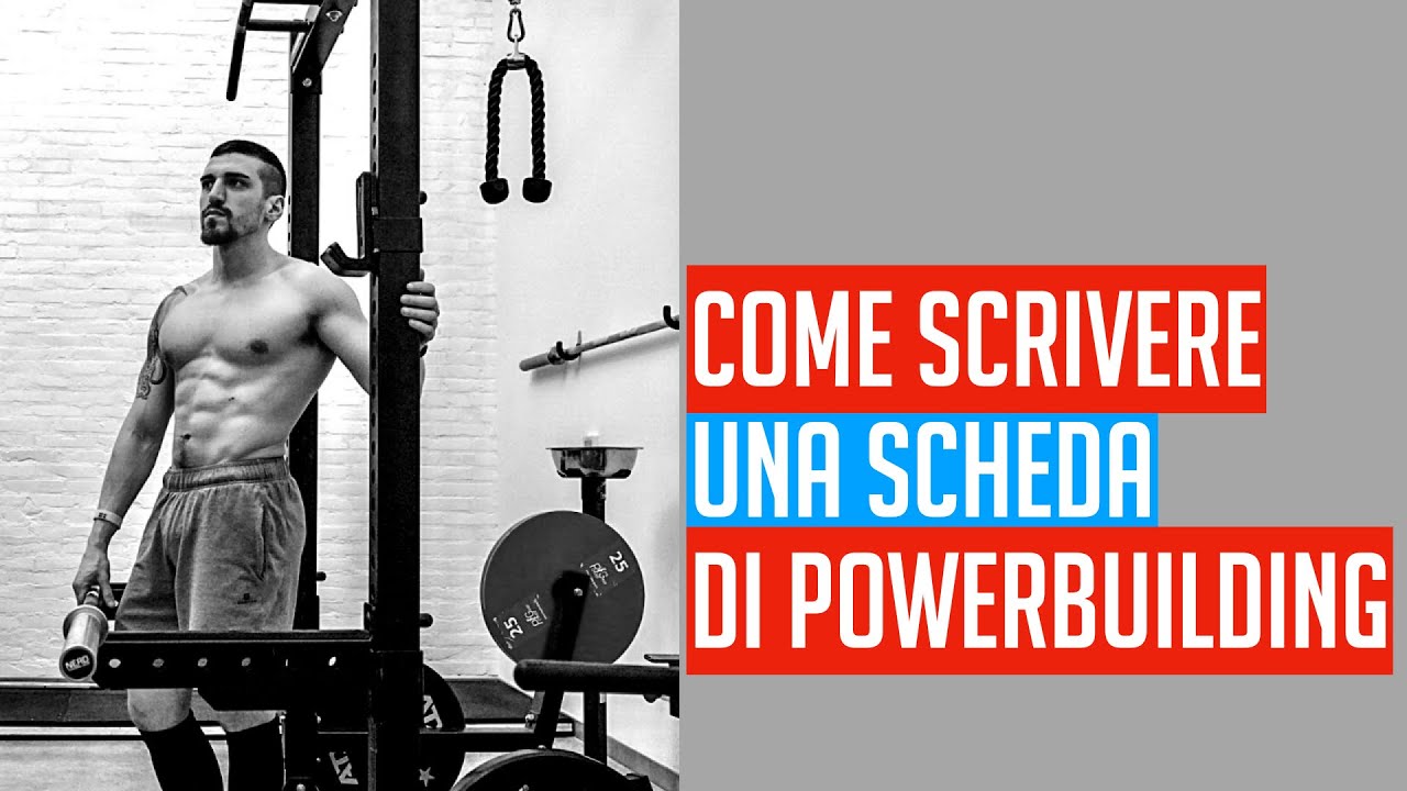 COME REALIZZARE UN PROGRAMMA DI POWERBUILDING