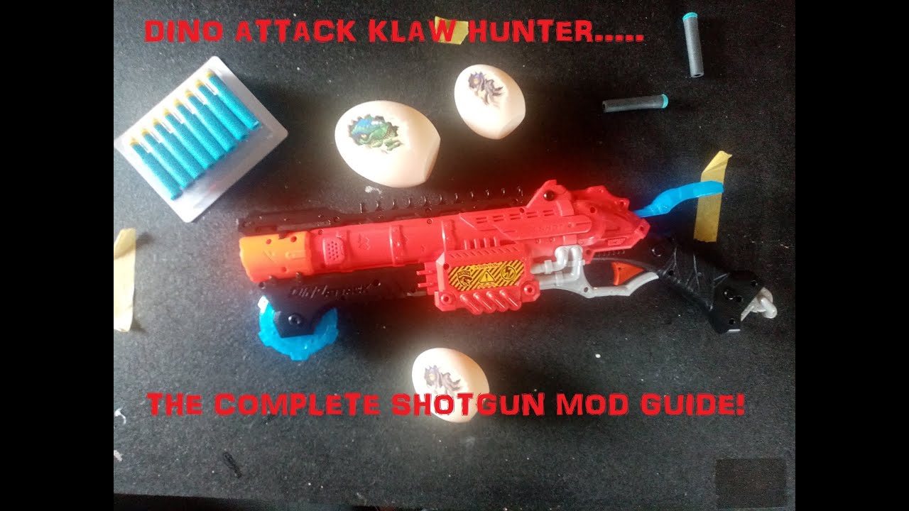 [Mod Guide]    X-Shot Dino Attack Claw Hunter  Shotgun Mod