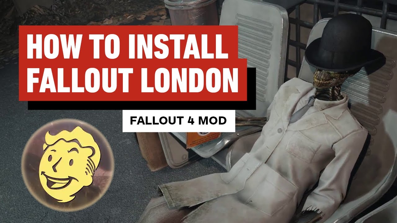 How to Install Fallout London Mod (Steam and GOG Versions)