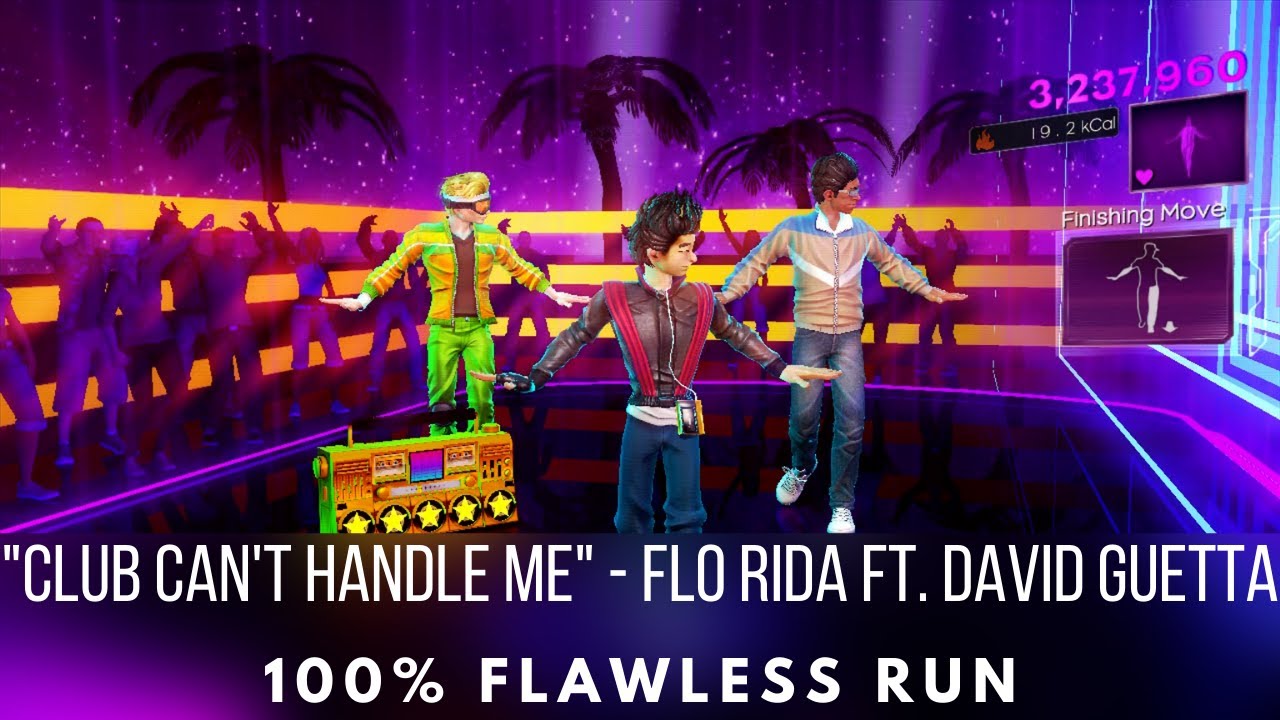 Dance Central 3 - Club Can't Handle Me - Flo Rida ft. David Guetta - Flawless Run