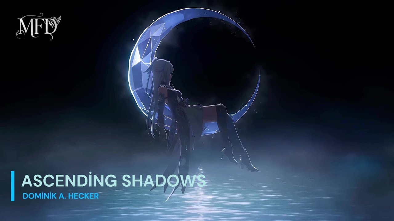 Silent Melody of the Blue Moon | [ Dominik A. Hecker - Ascending Shadows ]