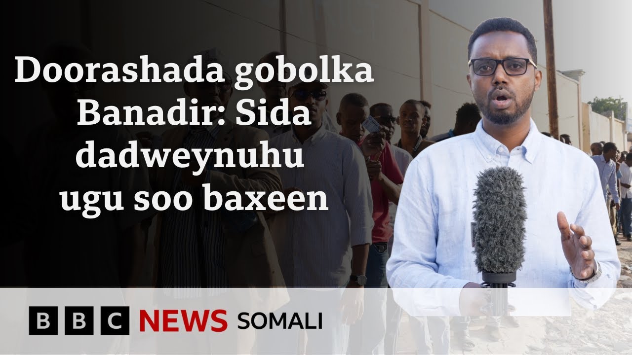 Doorashada gobolka Banadir: Sida dadweynuhu ugu soo baxeen