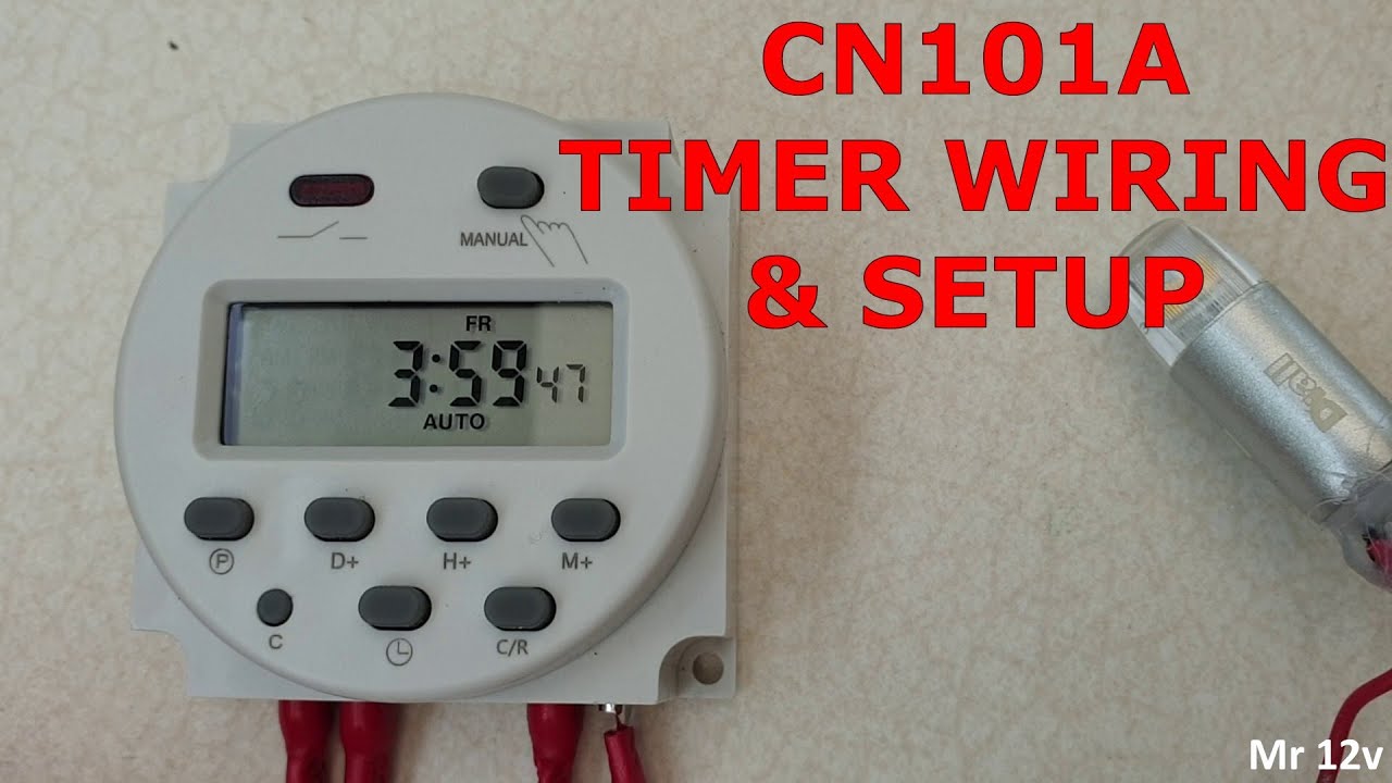 12V DC Programmable timer using the CN101a 12 volt. proper wiring setup and installation explanation