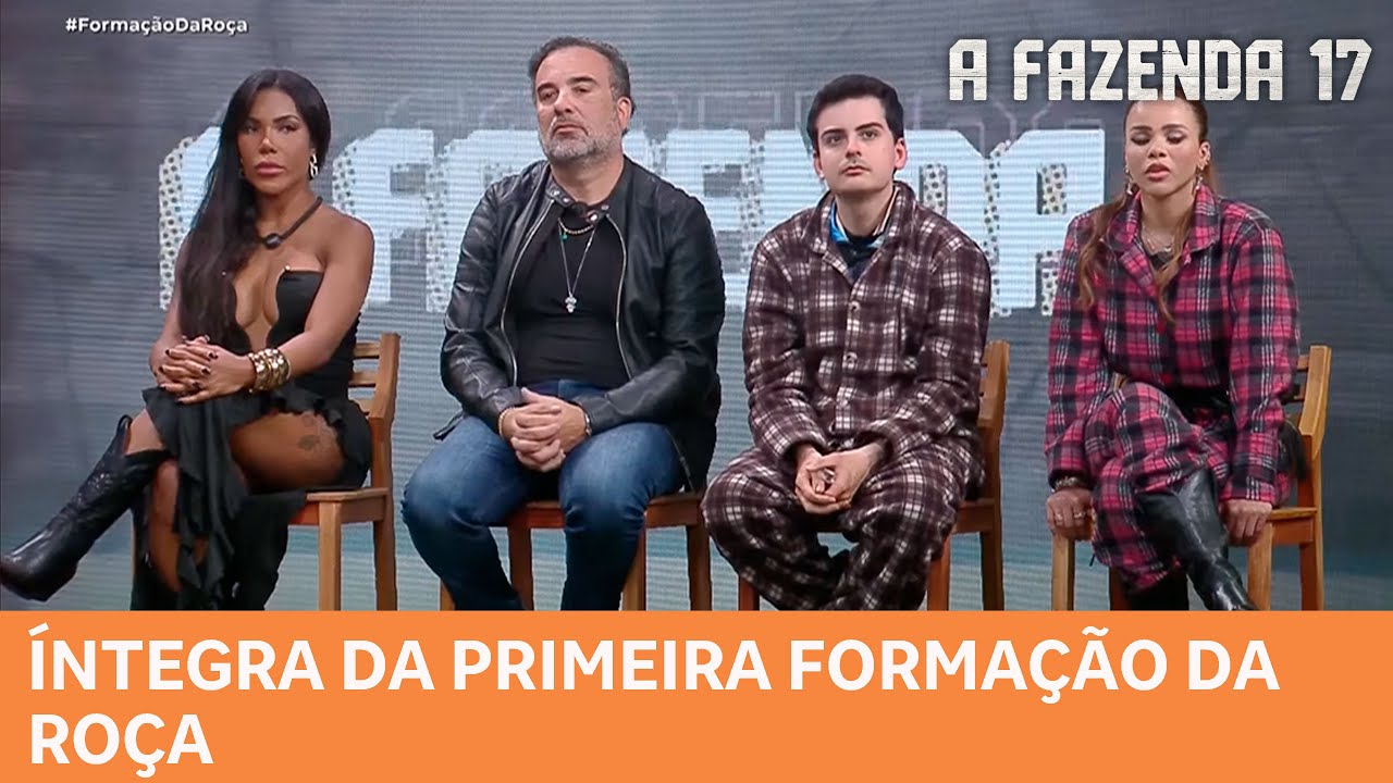 A FAZENDA 17: Assista a íntegra da Primeira Formação da Roça desta edição