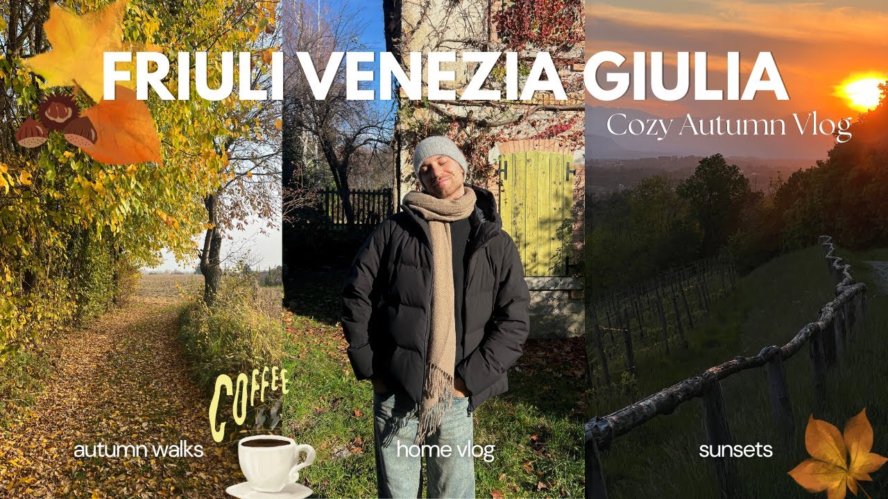 Vita lenta in Friuli Venezia Giulia | Cozy Autumn Vlog 🍂