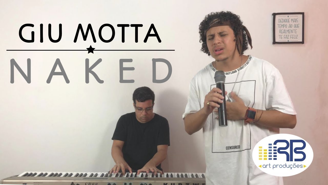 Giu Motta - Nak3d (James Arthur) COVER