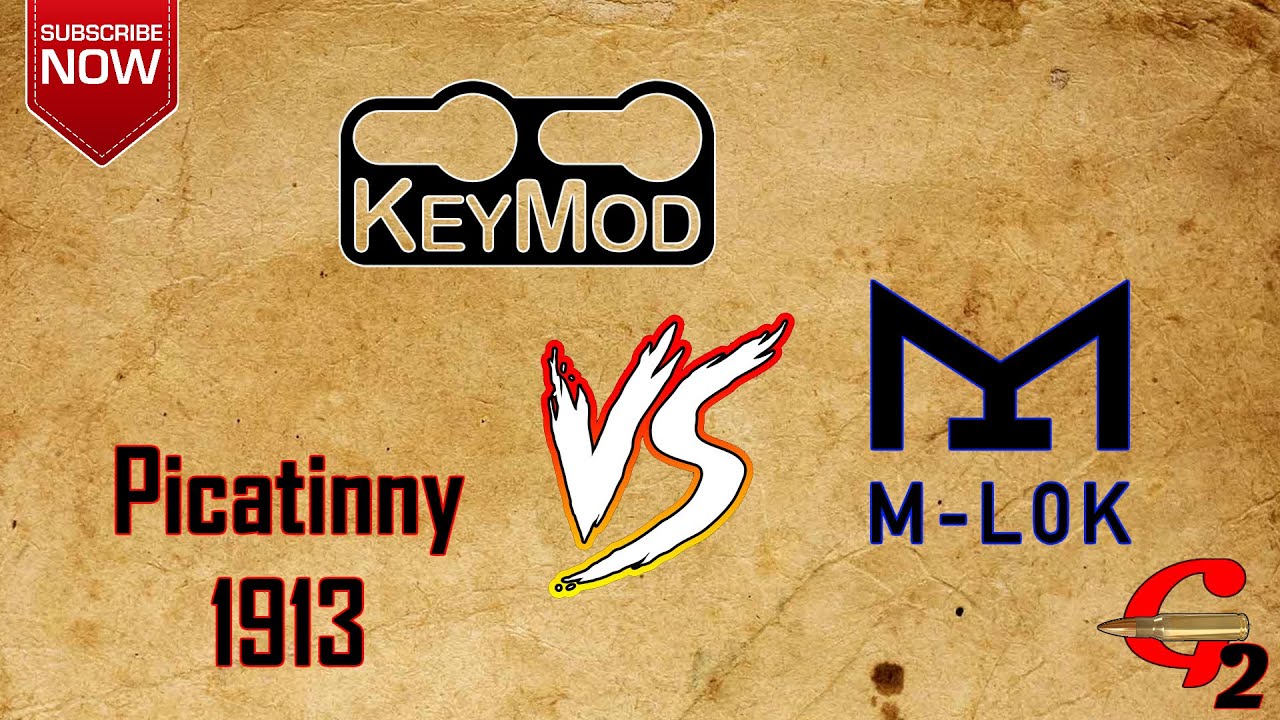 Keymod vs Picatinny vs MLok - Which is Better?